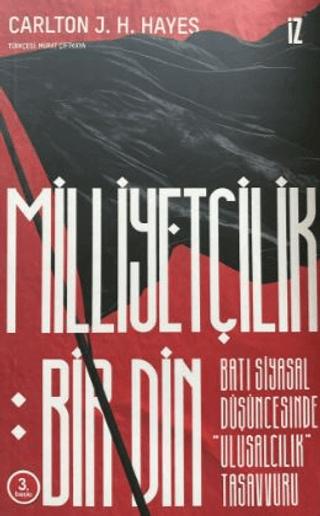 Milliyetçilik: Bir Din | İz Yayıncılık (Ciltsiz) - Resim 1