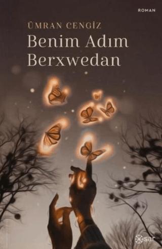 Benim Adım Berxwedan | Sar Yayınları (Ciltsiz) - Resim 1