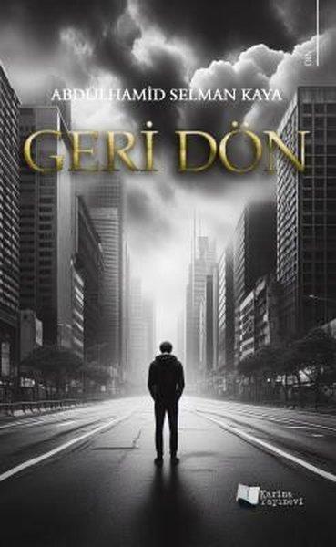 Geri Dön | Karina Yayınevi (İnce Kapak) - Resim 1