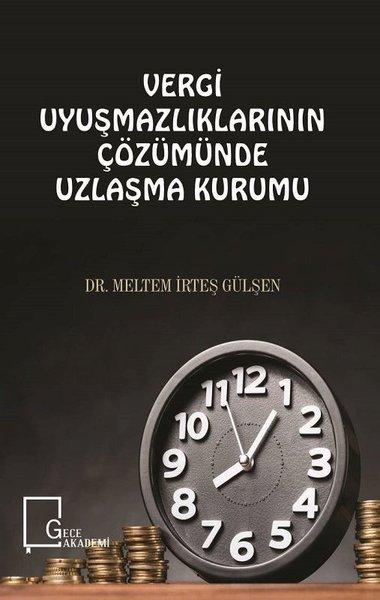 Vergi Uyuşmazlıklarının Çözümünde Uzlaşma Kurumu | Gece Akademi (İnce Kapak) - Resim 1