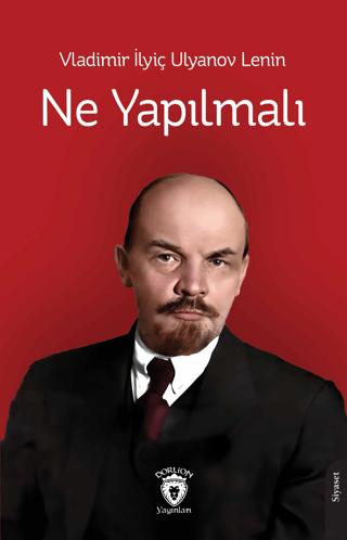 Ne Yapılmalı | Dorlion Yayınları (Ciltsiz) - Resim 1