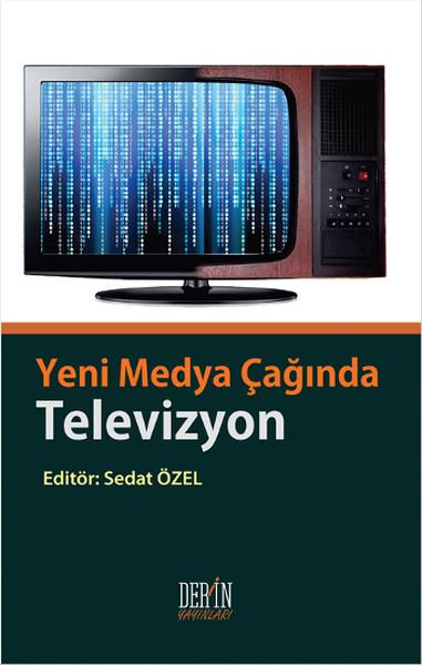 Yeni Medya Çağında Televizyon | Derin Yayınları (İnce Kapak) - Resim 1