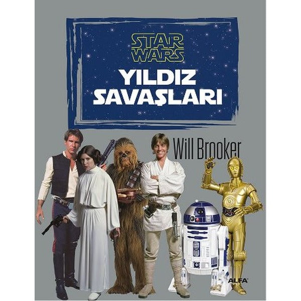 Star Wars - Yıldız Savaşları | Alfa Yayıncılık (İnce Kapak)