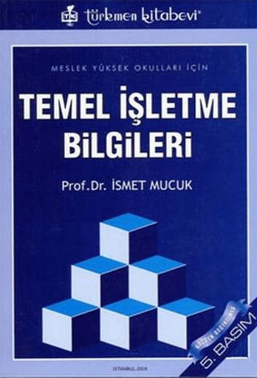 Temel İşletme Bilgileri | Türkmen Kitabevi (Ciltsiz)