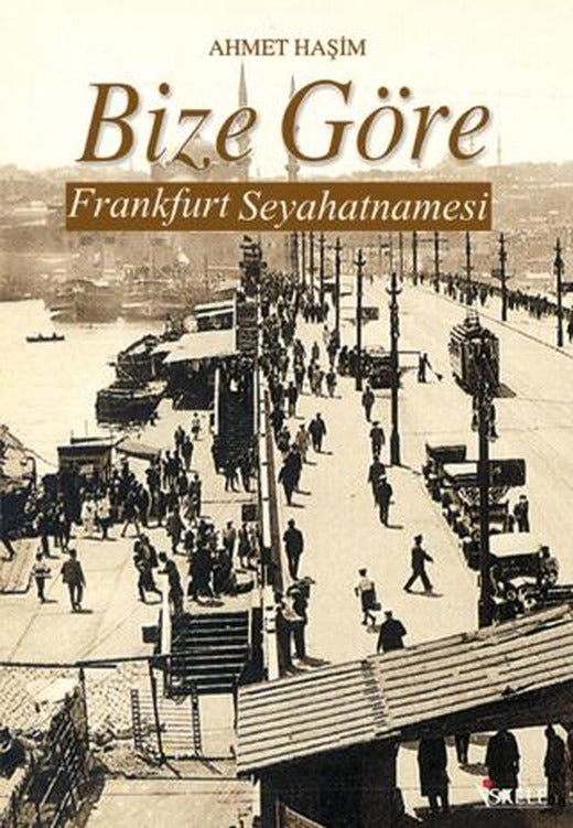 Bize Göre Frankfurt Seyahatnamesi