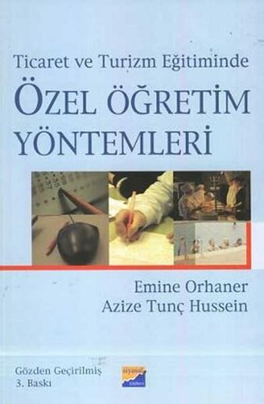 Ticaret ve Turizm Eğitiminde Özel Öğretim Yöntemleri | Siyasal Kitabevi (İnce Kapak)