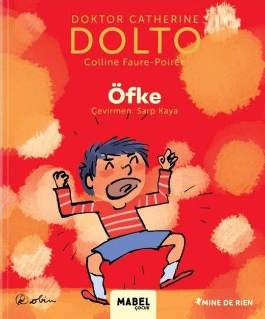 Öfke - MDR Çocuk Psikoloji Serisi 5 | Mabel Çocuk (Ciltli)