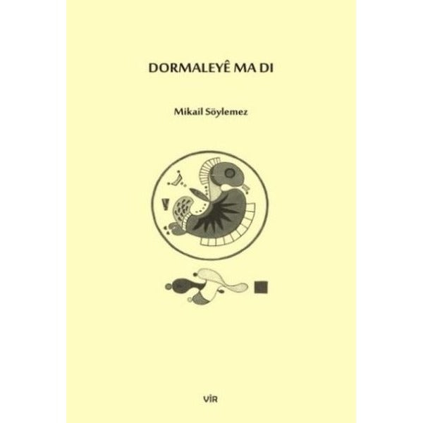 Dormaleye Ma Dı | Vir Yayınları