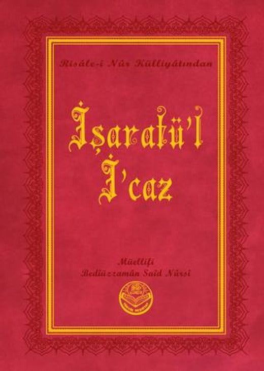 İşaratü'l-İ'caz (Büyük Boy)