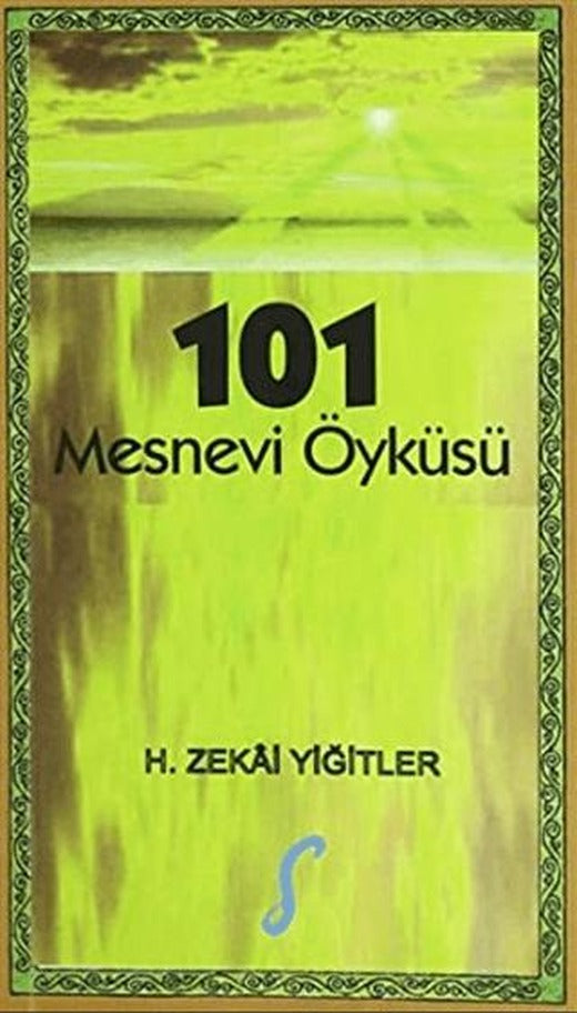 101 Mesnevi Öyküsü | Kafe Kültür Yayıncılık (Ciltsiz)