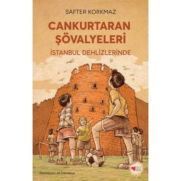 Cankurtaran Şövalyeleri - İstanbul Dehlizlerinde | Can Çocuk Yayınları (İnce Kapak)