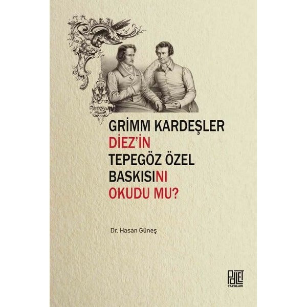 Grimm Kardeşler Diez'in Tepegöz Özel Baskısını Okudu mu?