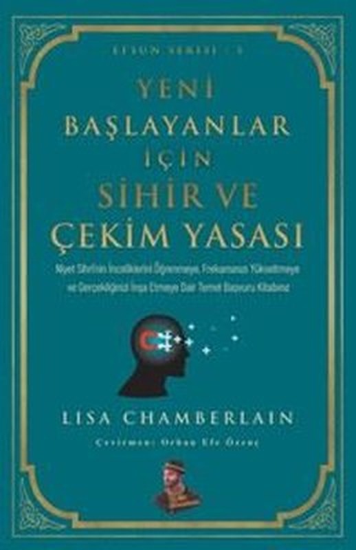 Yeni Başlayanlar İçin Sihir ve Çekim Yasası | Amadeo Yayınları (İnce Kapak)