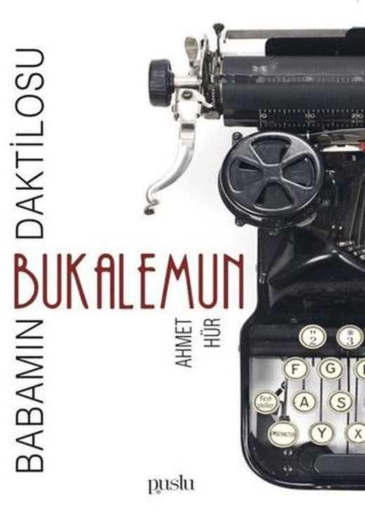 Bukalemun - Babamın Daktilosu | Puslu Yayıncılık (Ciltsiz)