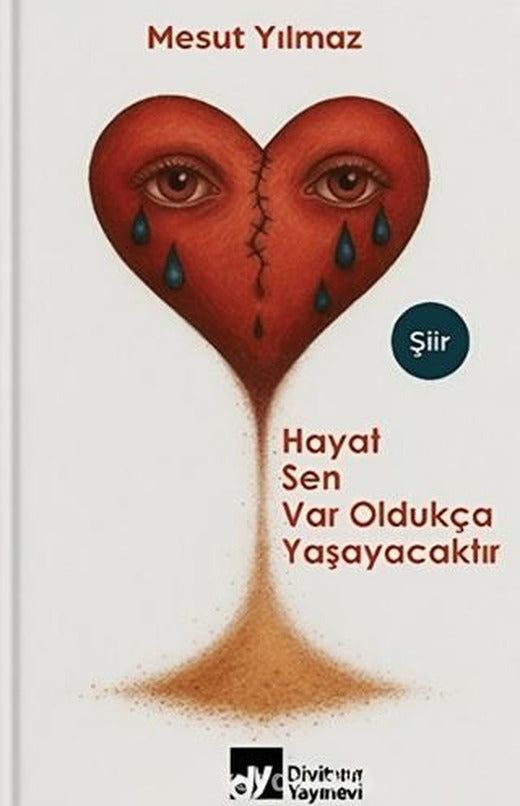 Hayat Sen Var Oldukça | Divit Kitabevi (Ciltsiz)