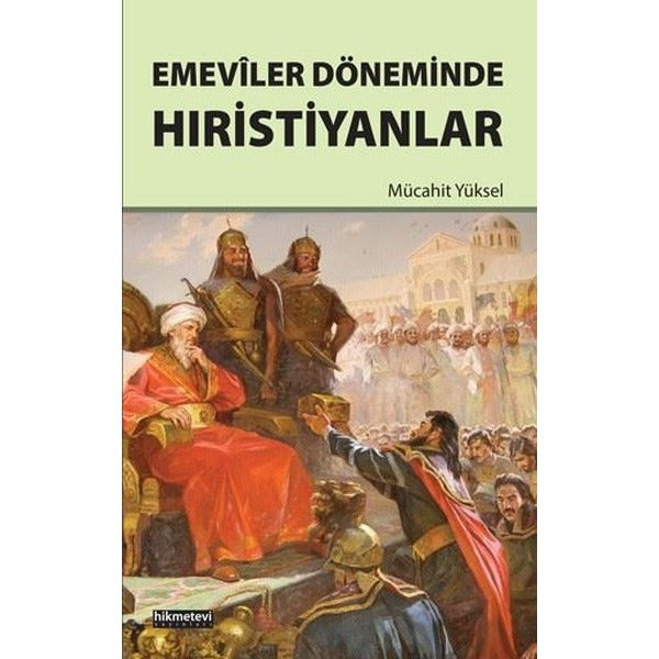 Emeviler Döneminde Hıristiyanlar