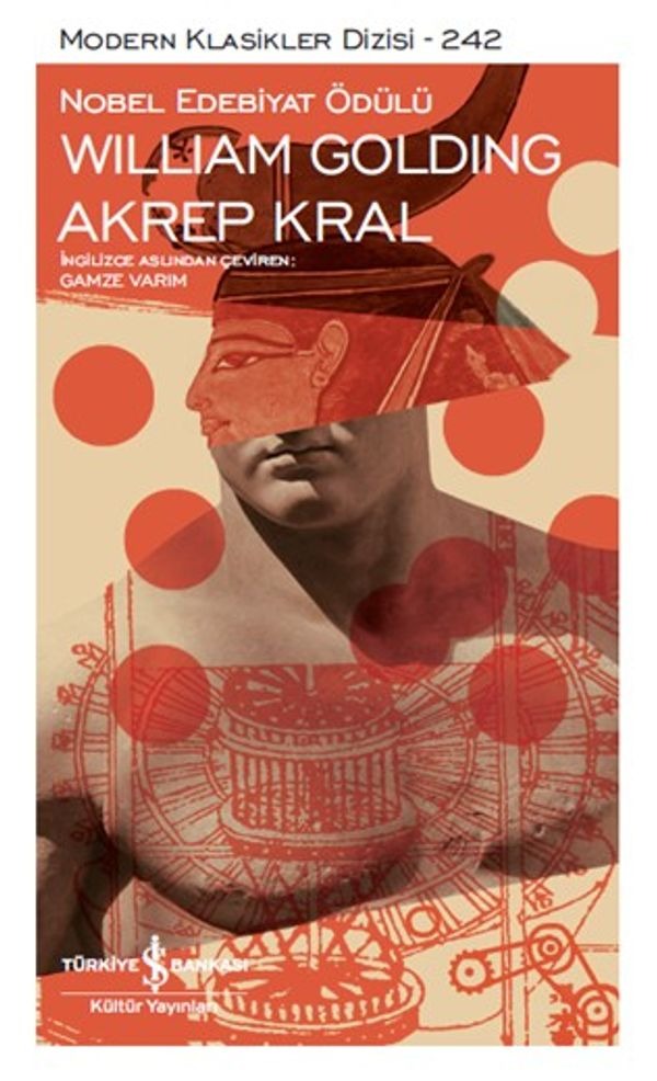 Akrep Kral - Modern Klasikler 242 | İş Bankası Kültür Yayınları (İnce Kapak)