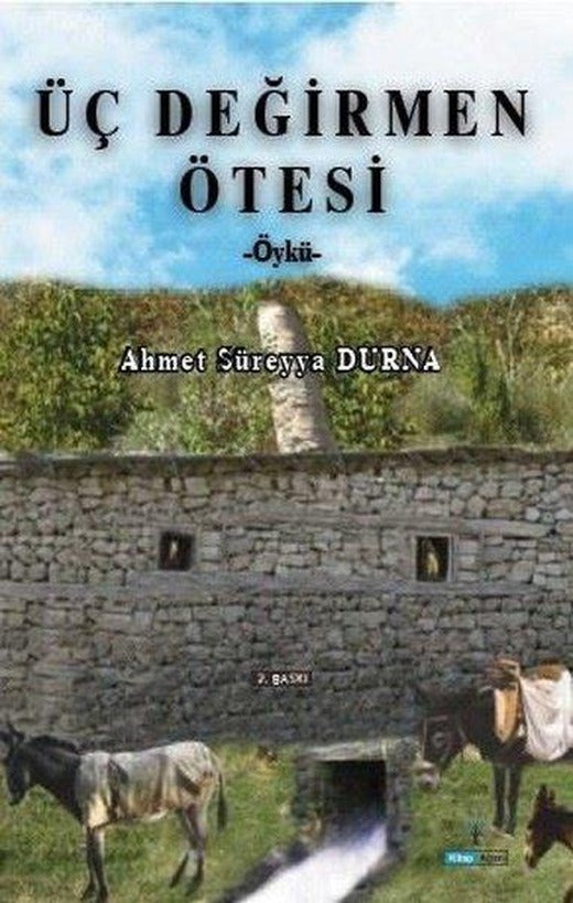 Üç Değirmen Ötesi | Kitap Ağacı Yayınları (İnce Kapak)