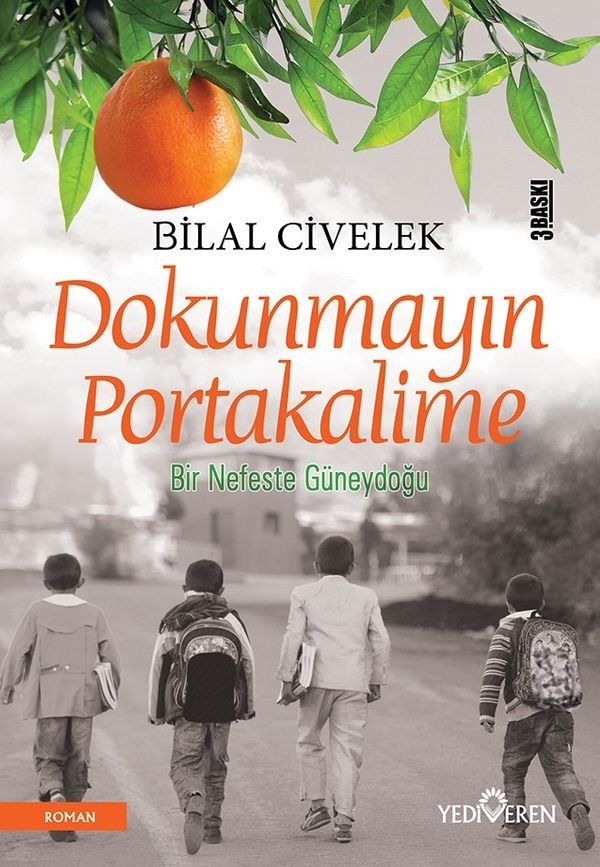 Dokunmayın Portakalime | Yediveren Yayınları