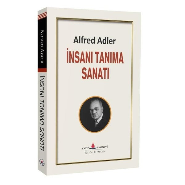 İnsanı Tanıma Sanatı | Katip Yayınevi (İnce Kapak)
