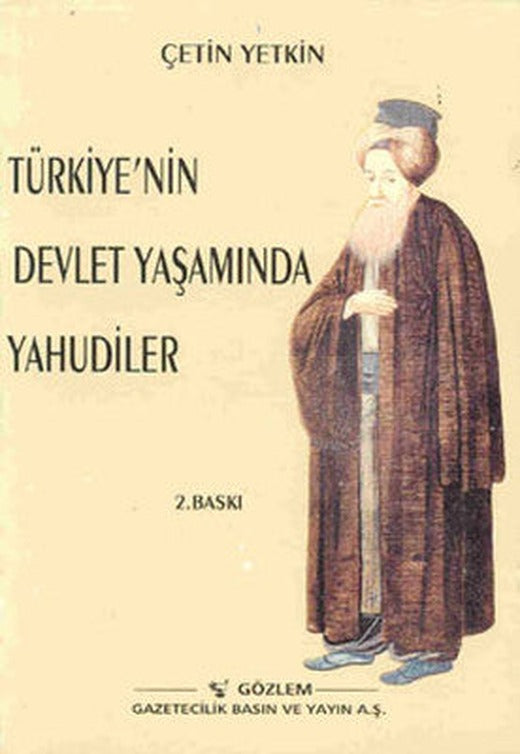 Türkiye'nin Devlet Yaşamında Yahudiler | Gözlem Gazetecilik Basın ve Yayın A