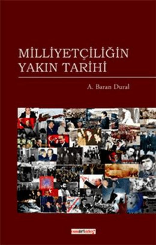Milliyetçiliğin Yakın Tarihi | Paradigma Akademi Yayınları (Ciltsiz)