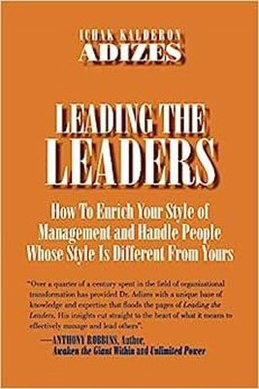 Leading The Leaders | Adizes Institute