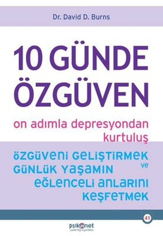 10 Günde Özgüven - On Adımla Depresyondan Kurtuluş | Psikonet