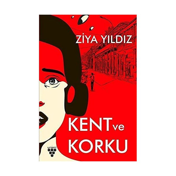 Kent ve Korku