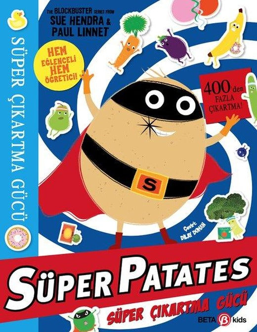 Süper Patates Süper Çıkartma Gücü | Beta Kids (İnce Kapak)