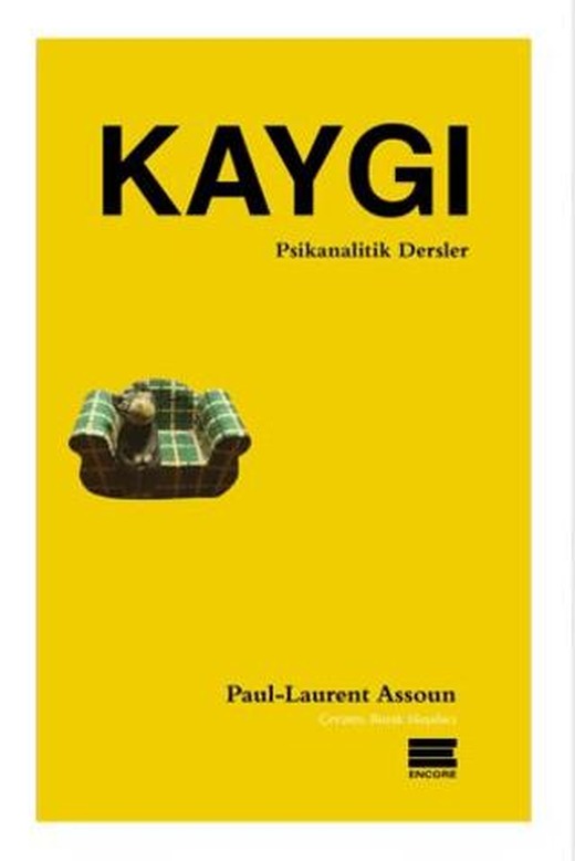 Kaygı | Encore Yayınları (Ciltsiz)
