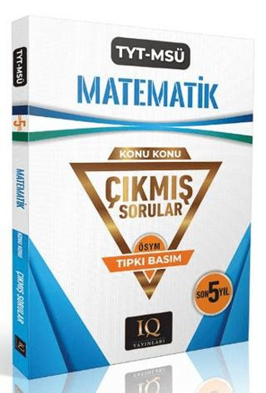 TYT - MSÜ Konu Konu Matematik Çıkmış Sorular