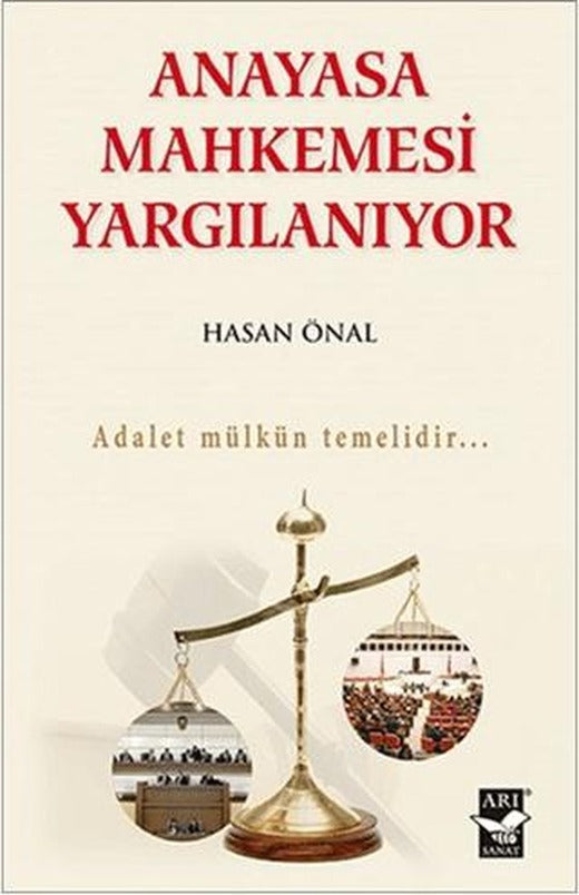 Anayasa Mahkemesi Yargılanıyor