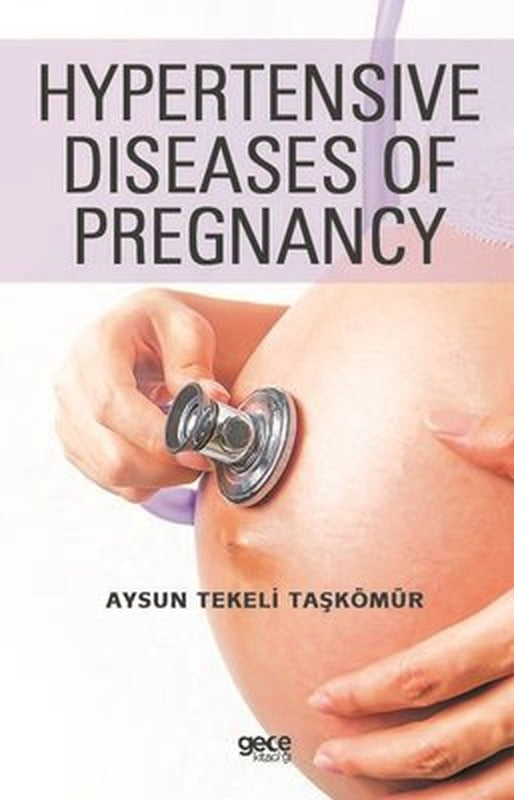 Hypertensive Diseases of Pregnancy | Gece Kitaplığı (Kitap)