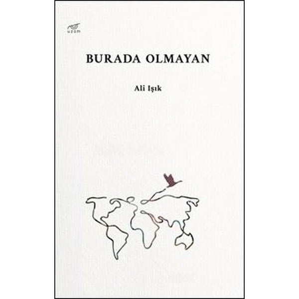 Burada Olmayan