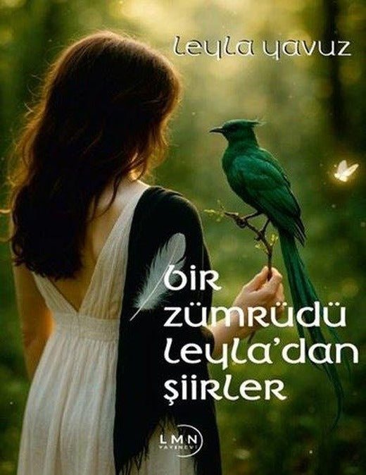Bir Zümrüdü Leyla'dan Şiirler | Liman Yayınevi (İnce Kapak)