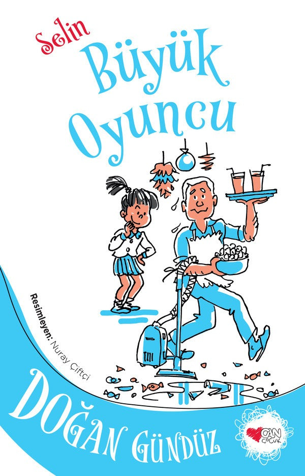 Selin - Büyük Oyuncu | Can Çocuk Yayınları (İnce Kapak)