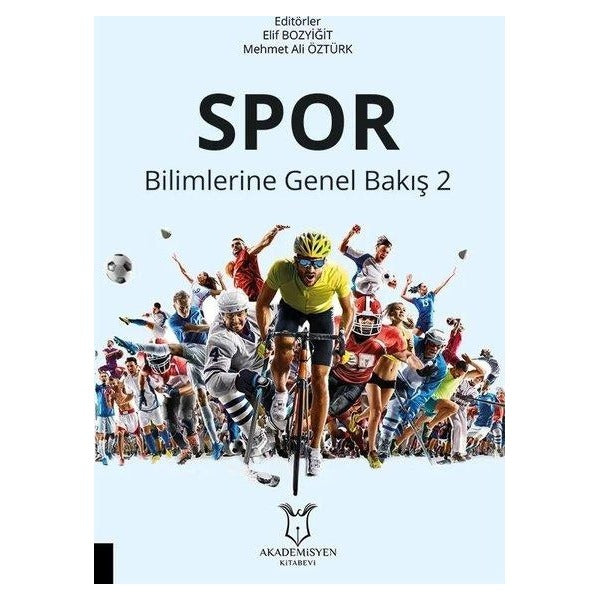 Spor Bilimlerine Genel Bakış 2 | Akademisyen Kitabevi (Ciltsiz)