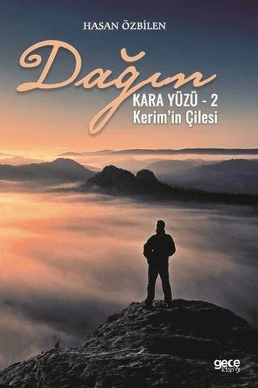 Dağın Kara Yüzü 2 - Kerim’in Çilesi | Gece Kitaplığı (Ciltsiz)