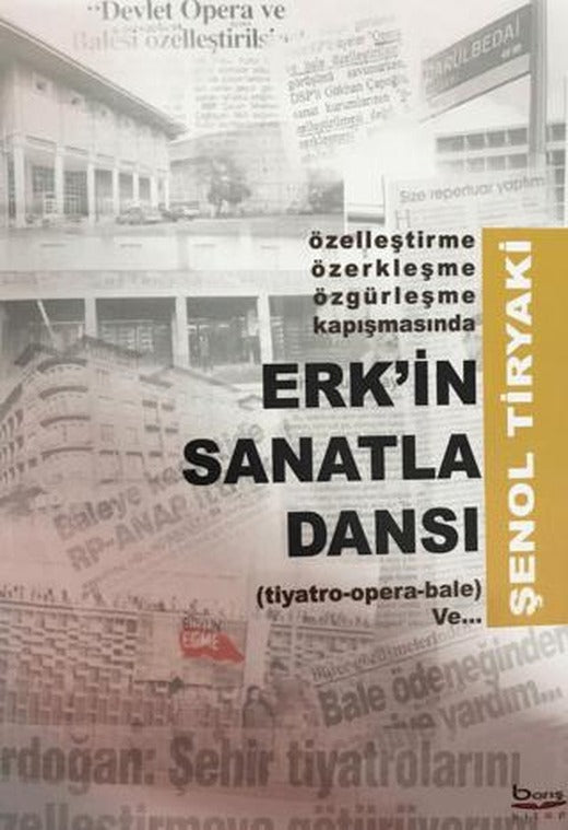 Erk'in Sanatla Dansı | Barış Kitap (Ciltsiz)