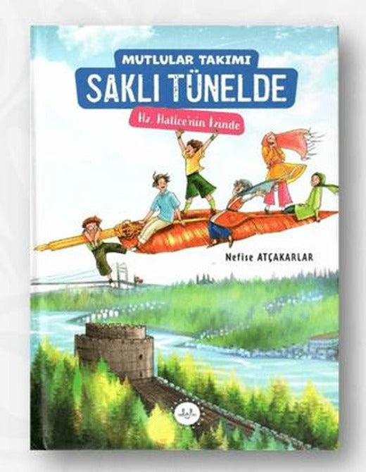 Mutlular Takımı Saklı Tünelde - Hz. Hatice’nin İzinde | Diyanet İşleri Başkanlığı (Ciltsiz)