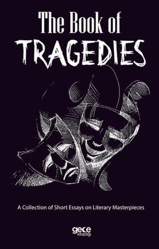 The Book of Tragedies | Gece Kitaplığı (Ciltsiz)