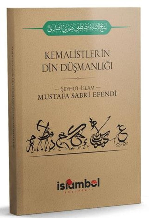Kemalistlerin Din Düşmanlığı | İslâmbol Yayınları (Ciltsiz)