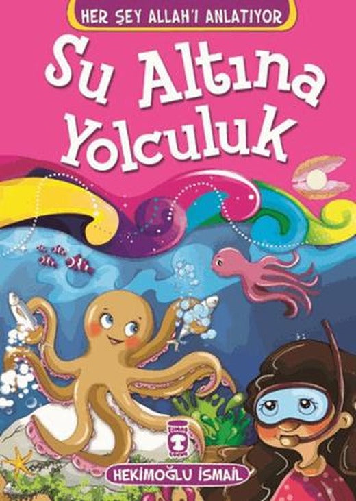 Su Altına Yolculuk | Timaş Gülce Çocuk (Ciltsiz)