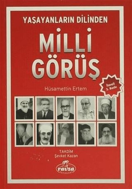 Yaşayanların Dilinden Milli Görüş