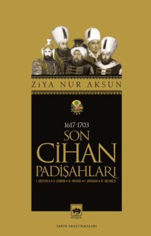 Son Cihan Padişahları | Ötüken Neşriyat (Ciltsiz)