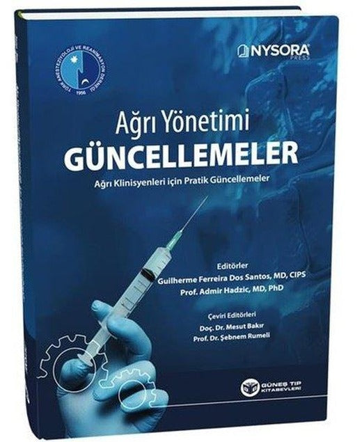 Ağrı Yönetimi Güncellemeler - Ağrı Klinisyenleri İçin Hızlı Güncellemeler