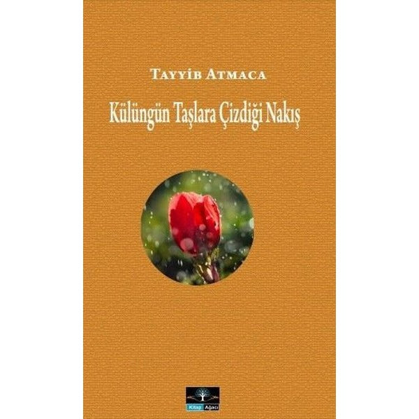 Külüngün Taşlara Çizdiği Nakış