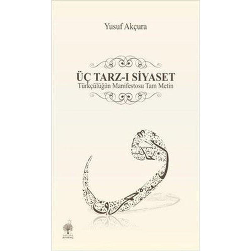 Üç Tarz-ı Siyaset | Andaç Yayınları