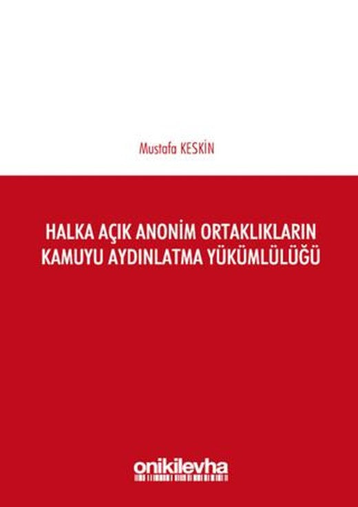 Halka Açık Anonim Ortaklıkların Kamuyu Aydınlatma Yükümlülüğü